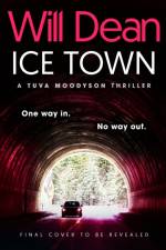 Ice Town af Will Dean