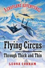 Flying Circus Through Thick and Thin af Leona Cobham
