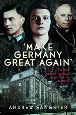 'Make Germany Great Again' af Andrew Sangster
