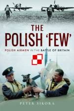 The Polish 'Few' af Peter Sikora