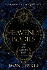 Heavenly Bodies af Imani Erriu