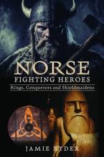 Norse Fighting Heroes af Jamie Ryder