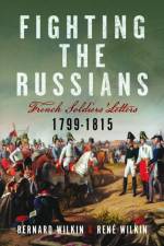 Fighting the Russians af Bernard Wilkin