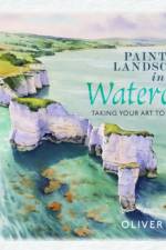 Painting Landscapes in Watercolour af Oliver Pyle