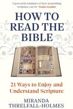 How to Read the Bible af Miranda Threlfall-Holmes