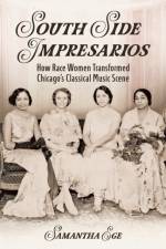 South Side Impresarios af Samantha Ege