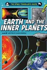The Space Traveller's Guide: Earth and the Inner Planets