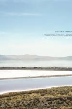 Victoria Sambunaris: Transformation of a Landscape