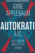 Autokrati A/S af Anne Applebaum