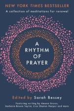 A Rhythm of Prayer af BESSEY SARAH
