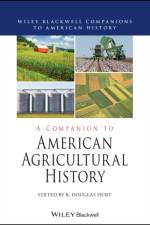 A Companion to American Agricultural History af Hurt