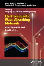 Electromagnetic Wave Absorbing Materials af Hongjing Wu