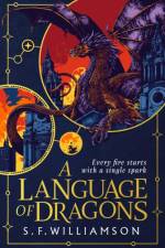 A Language of Dragons af S. F. Williamson