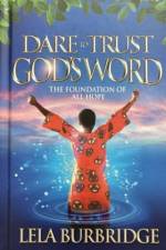Dare to Trust God's Word af Lela Burbridge