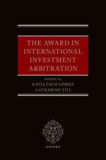 The Award in International Investment Arbitration af Katia (Senior Lecturer in Private International Law Fach Gomez