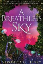 A Breathless Sky af Veronica G Henry