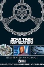Star Trek: Deep Space 9 & The U.S.S Defiant Illustrated Handbook