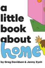 A Little Book About Home af Greg Davidson