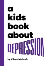 A Kids Book About Depression af Kileah McIlvain