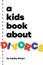 A Kids Book About Divorce af Ashley Simpo