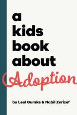 A Kids Book About Adoption af Nabil Zerizef