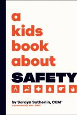 A Kids Book About Safety af Soraya Sutherland