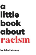 A Little Book About Racism af Jelani Memory