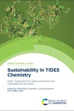 Sustainability in TIDES Chemistry