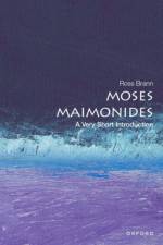 Moses Maimonides af Stephen H. Weiss Presidential Fellow Brann