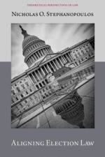 Aligning Election Law af Ellis Professor of Law Stephanopoulos