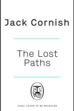 The Lost Paths af Jack Cornish