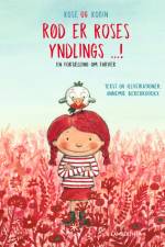 Rød er Roses yndlings...! af Annemie Berebrouckx