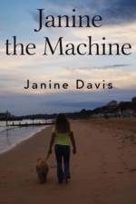 Janine The Machine af Janine Davis