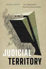 Judicial Territory af Shaina Potts