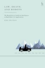 Law, Death, and Robots af Keri (Queen Mary University of London Grieman