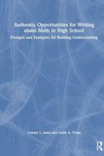 Authentic Opportunities for Writing about Math in High School af Tammy L. (TLJ Consulting Group Jones