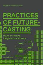 Practices of Futurecasting