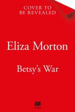 Betsy's War af Eliza Morton