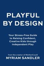 Playful by Design af Myriam Sandler