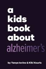 A Kids Book About Alzheimer's af Tanya Iovino