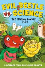 Evil Beetle Versus Science: The Itching Powder Plot