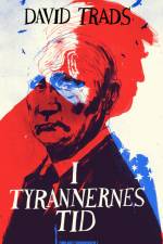 I tyrannernes tid af David Trads