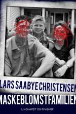 Maskeblomstfamilien af Lars Saabye Christensen