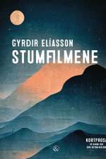 Stumfilmene af Gyrðir Elíasson