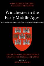 Winchester in the Early Middle Ages af Martin Biddle