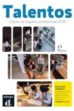 Talentos - Clases de espanol profesional A1-B1 - Edicion hibrida + MP3 descargable