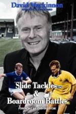 Slide Tackles and Boardroom Battles af David MacKinnon