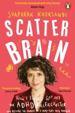 Scatter Brain af Shaparak Khorsandi