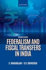 Federalism and Fiscal Transfers in India af C. (Chairman Rangarajan