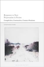 Responses to Nazi Perpetration in Fiction af Dr Stephanie (University College London Bird